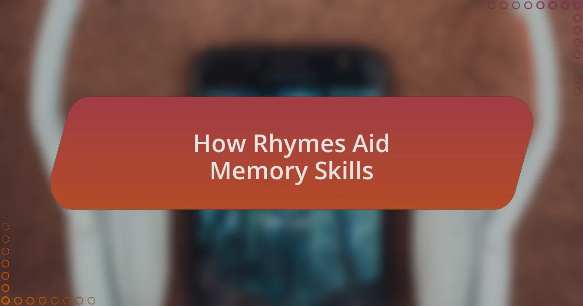 How Rhymes Aid Memory Skills