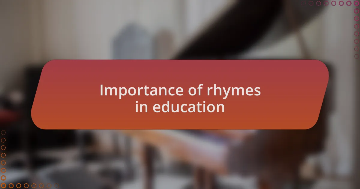 Importance of rhymes in education
