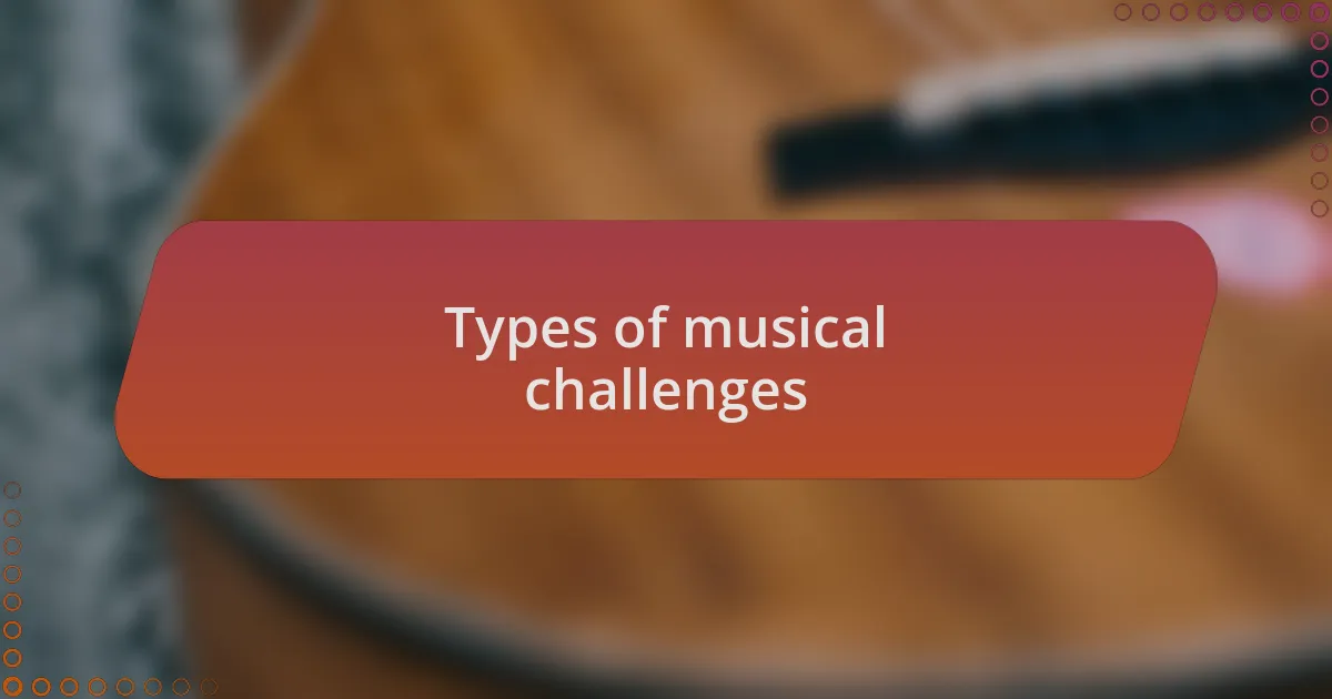 Types of musical challenges